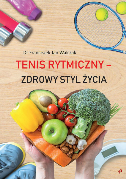 Buch Tenis rytmiczny - zdrowy styl życia