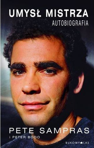Umysł Mistrza Autobiografia Pete Sampras